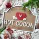 HOT COCOA csészés karácsonyi feliratos tábla több méretben